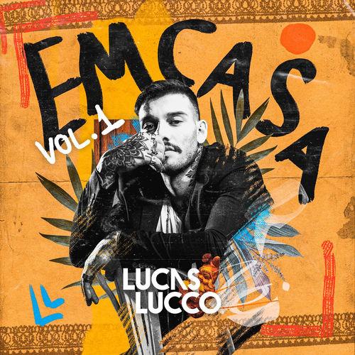 Album cover art for Lucas Lucco - #Em Casa