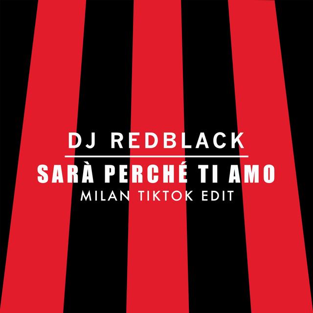 Album cover art for Sarà Perché Ti Amo (Milan Edit)