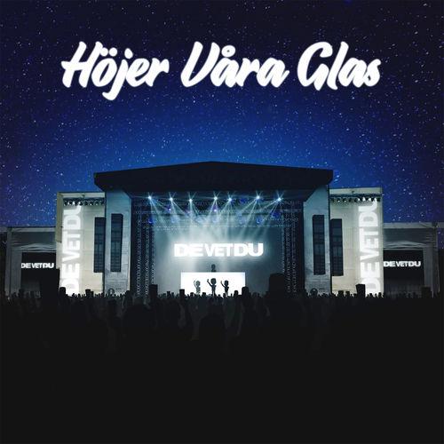 Album cover art for Höjer Våra Glas