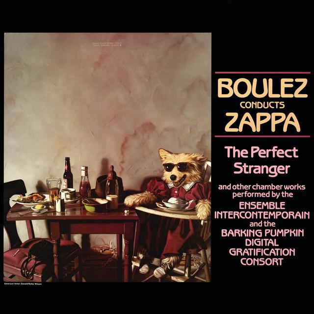 Album cover art for Boulez Conducts Zappa - The Perfect Stranger