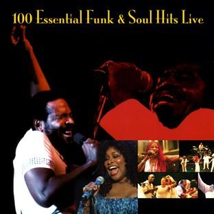 Album cover art for 100 Essential Funk & Soul Hits Live