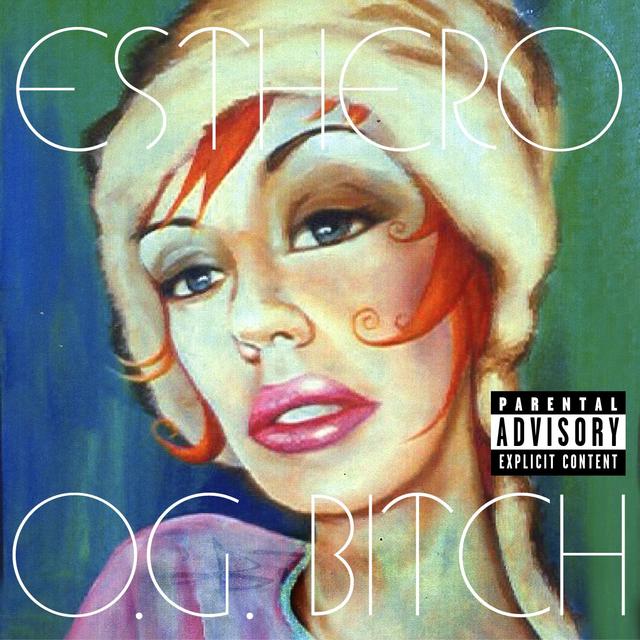 Album cover art for O.g. Bitch