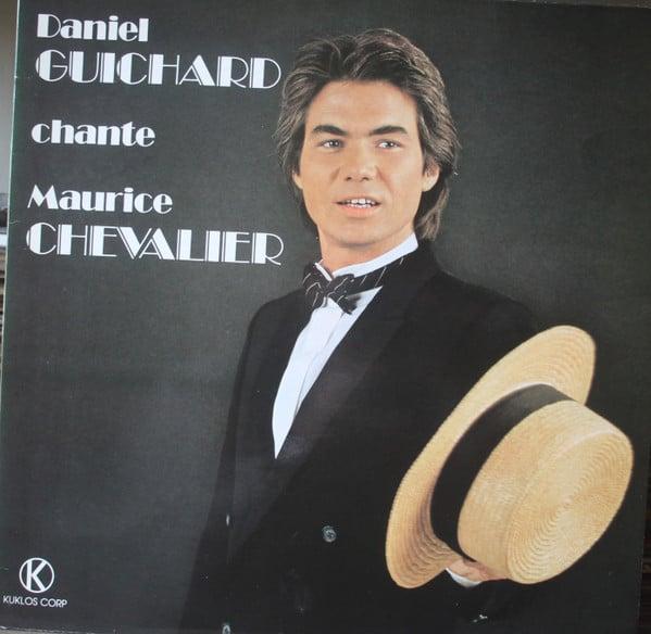 Album cover art for Daniel Guichard Chante Maurice Chevalier