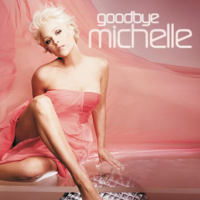 Album cover art for Goodbye Michelle