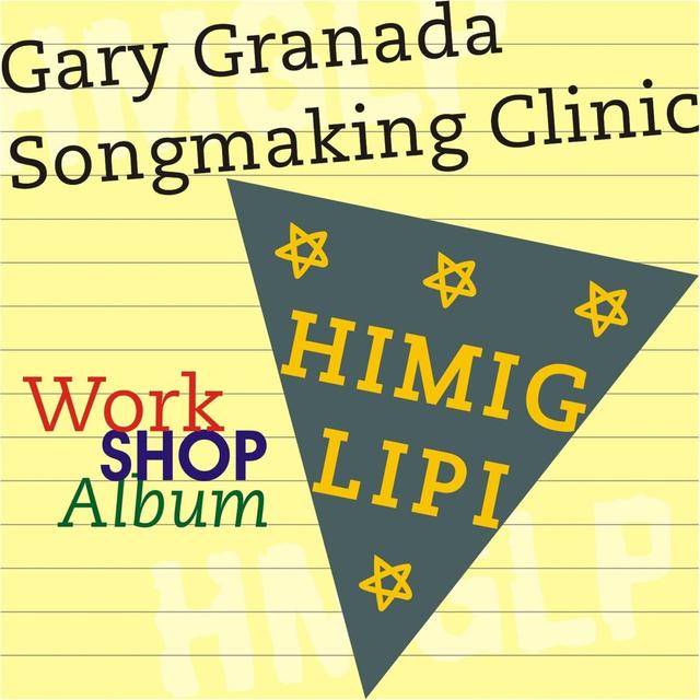 Album cover art for Gary Granada Songmaking Clinic