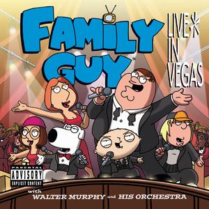 Album cover art for Family Guy Live In Vegas - Soundtrack (Explicit Version)