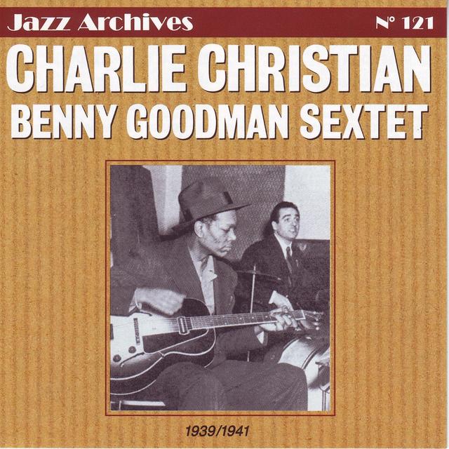 Album cover art for Charlie Christian - Benny Goodman Sextet