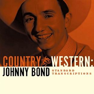 Album cover art for Johhny Bond: Country And Western: The Standard Transcriptions