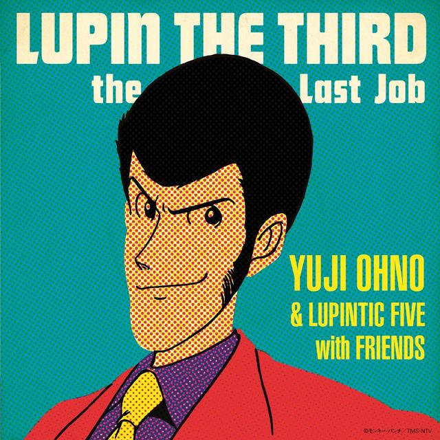 Album cover art for LUPIN THE THIRD～the Last Job～