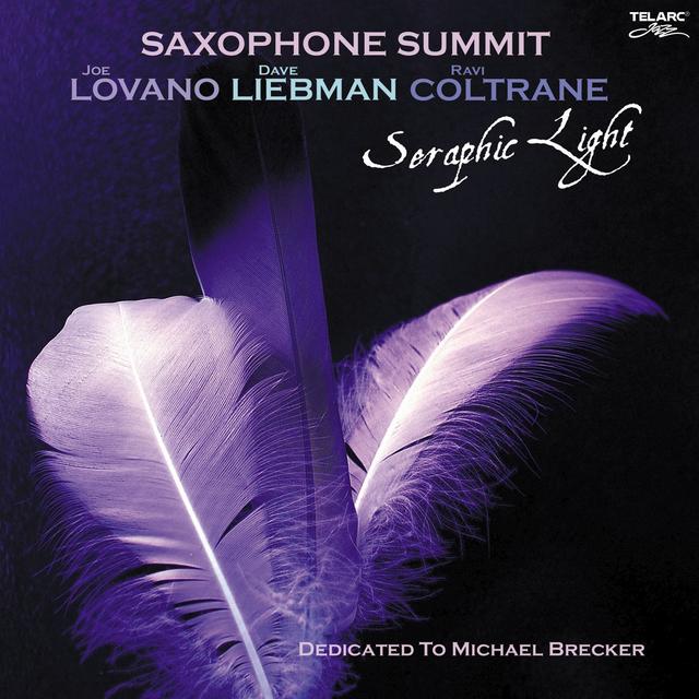 Album cover art for Saxophone Summit - Seraphic Light