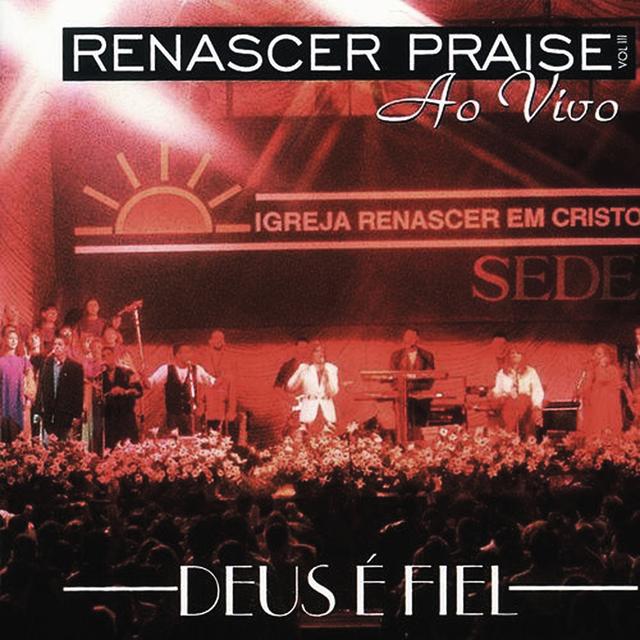 Album cover art for Renascer Praise Deus é Fiel