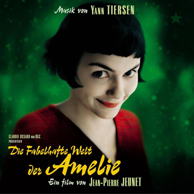 Album cover art for Le Fabuleux Destin d'Amélie Poulain [B.O.F.]