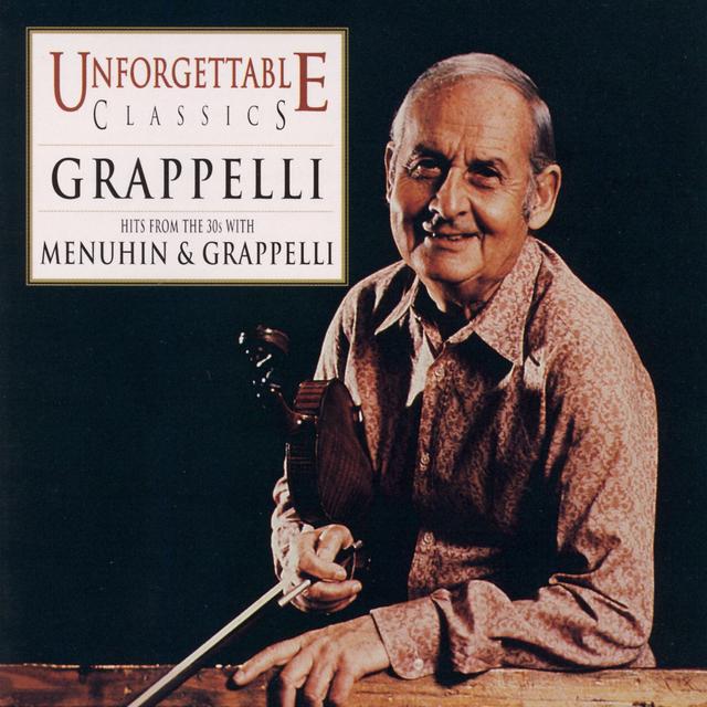 Album cover art for Unforgettable Classics: Hits From The 30s With Menuhin & Grappelli