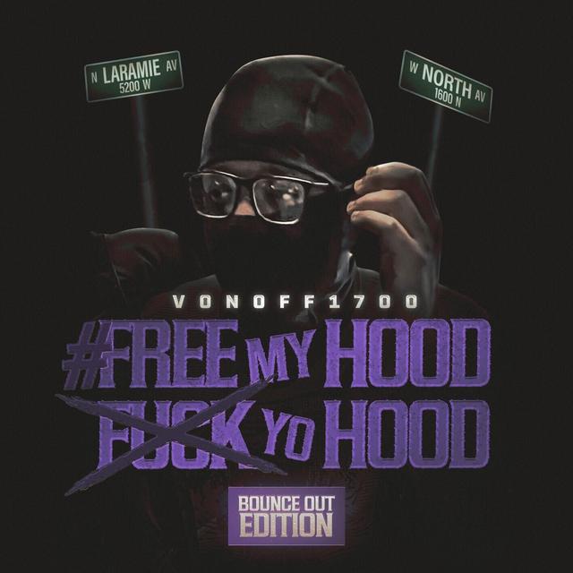 Album cover art for #FreeMyHoodFuckYoHood: Bounce Out Edition