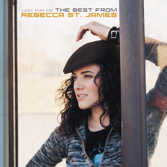 Album cover art for Wait for Me: The Best from Rebecca St. James