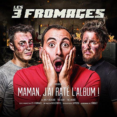 Album cover art for Maman, J'ai Raté l'Album !