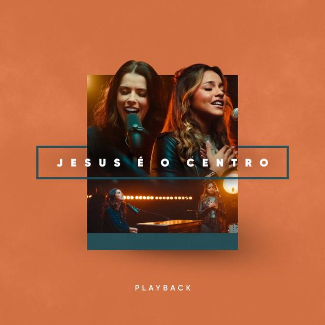 Album cover art for Jesus é o Centro (Jesus At The Center)