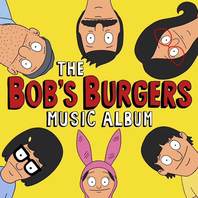 Album cover art for The Bob’s Burgers Music Album