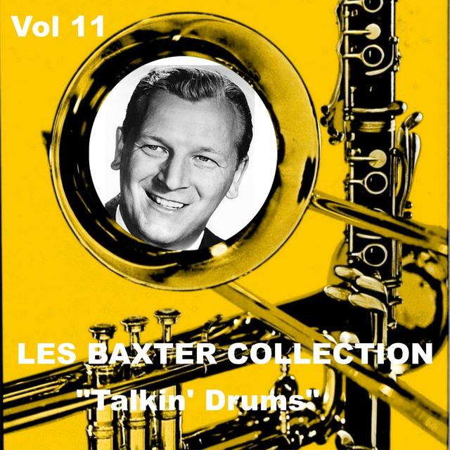 Album cover art for Les Baxter Collection, Vol. 11: Talkin' Drums