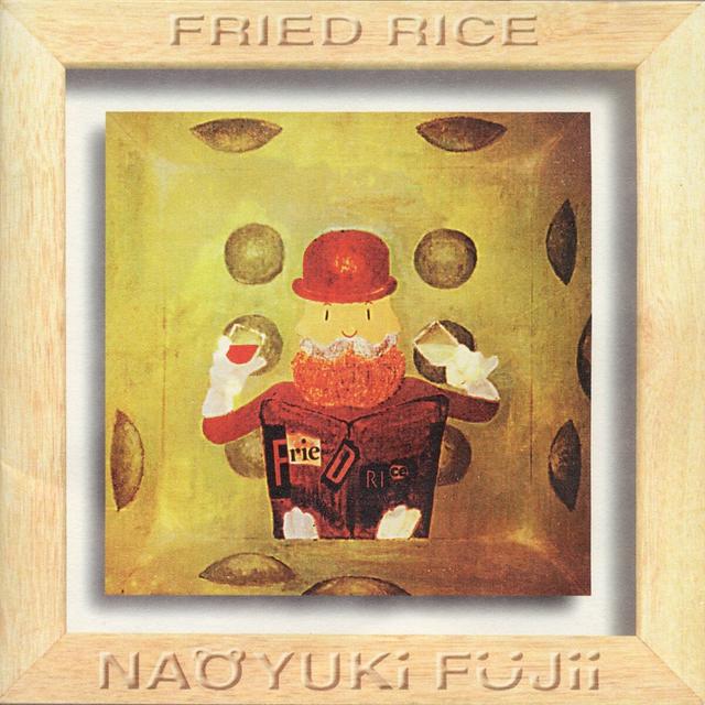 Album cover art for FRIED RICE