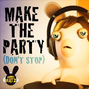 Album cover art for Make The Party (don't Stop) - Single