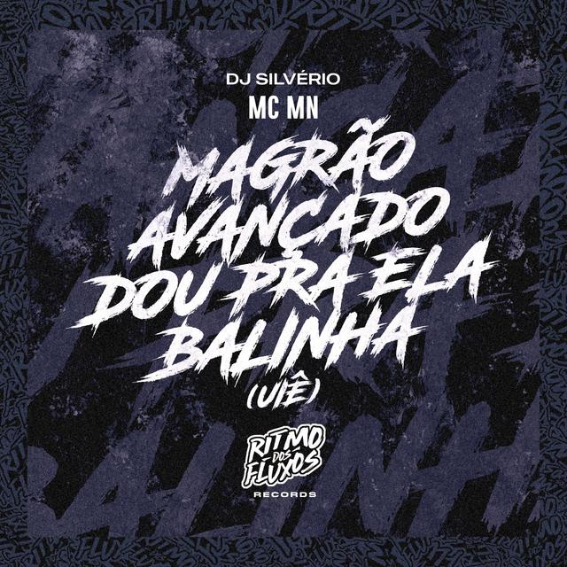 Album cover art for Magrão Avançado Dou pra Ela Balinha (Uiê)