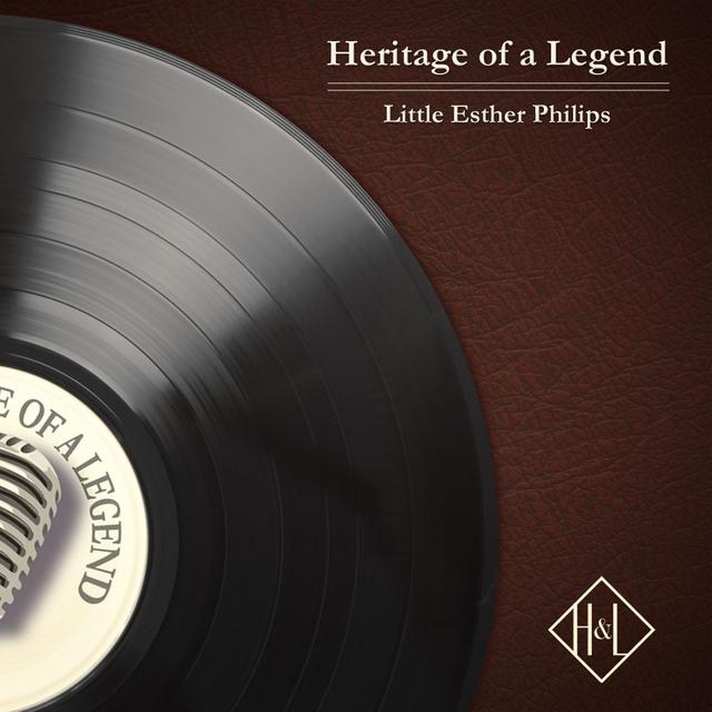 Album cover art for H&L: Heritage of a Legend, Little Esther Philips