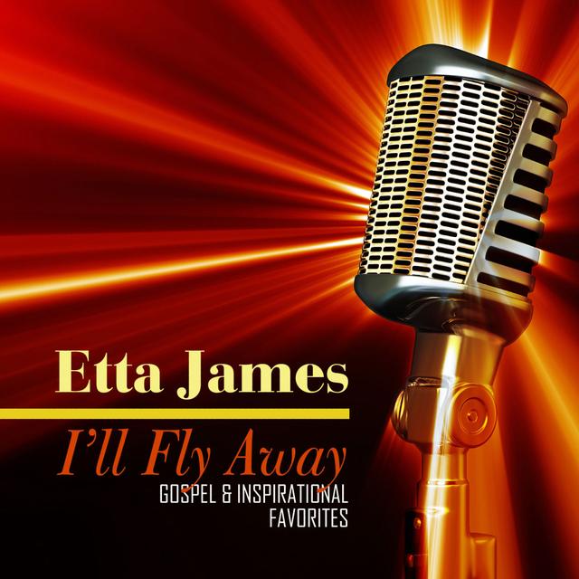 Album cover art for I'll Fly Away - Gospel & Inspirational Favorites