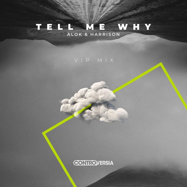 Album cover art for Tell Me Why (VIP Mix)