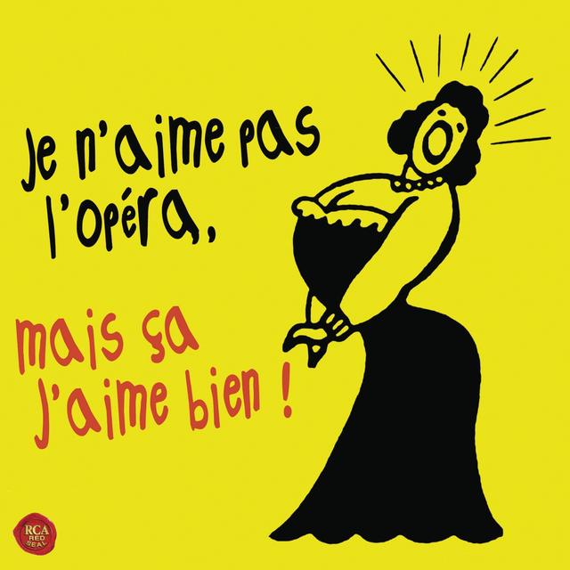 Album cover art for Je N'aime Pas L'opéra Mais ça J'aime Bien