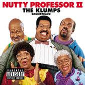 Album cover art for The Nutty Professor II : The Klumps [B.O.F.]