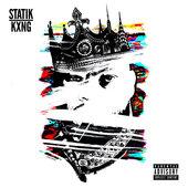 Album cover art for STATIK KXNG