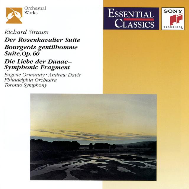 Album cover art for Strauss: Der Rosenkavalier Suite; Bourgeois Gentilhomme Suite; Symphonic Fragment From Die Liebe Der Danae