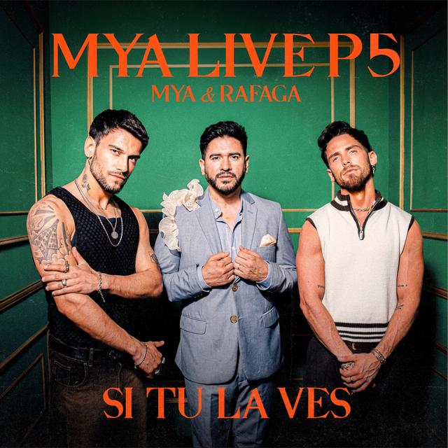 Album cover art for MYA LIVE P5: Si Tú La Ves