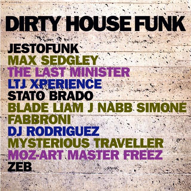 Album cover art for Dirty House Funk