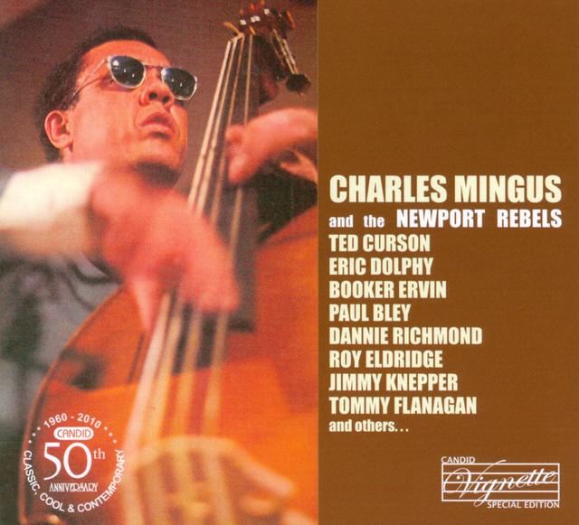 Album cover art for Charles Mingus And The Newport Rebels