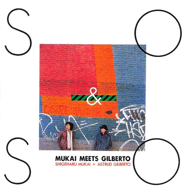 Album cover art for So & So: Mukai Meets Gilberto