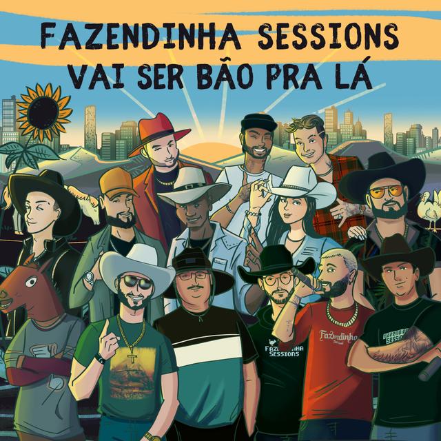 Album cover art for Fazendinha Sessions - Vai Ser Bão Pra Lá