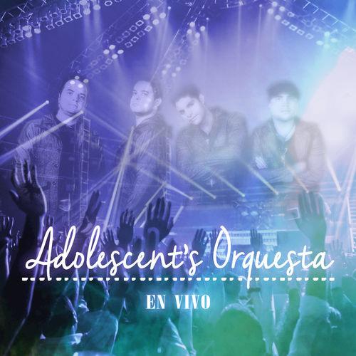 Album cover art for Adolescent's Orquesta En Vivo