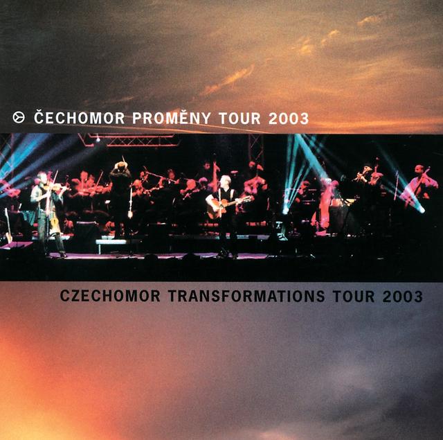 Album cover art for Cechomor Promeny Tour 2003