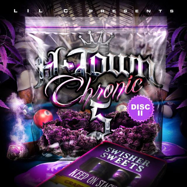 Album cover art for H-Town Chronic 5 Disc 2