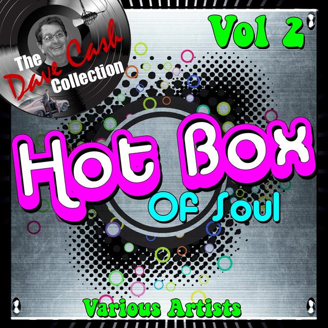 Album cover art for Hot Box Of Soul Vol 2 - [the Dave Cash Collection]