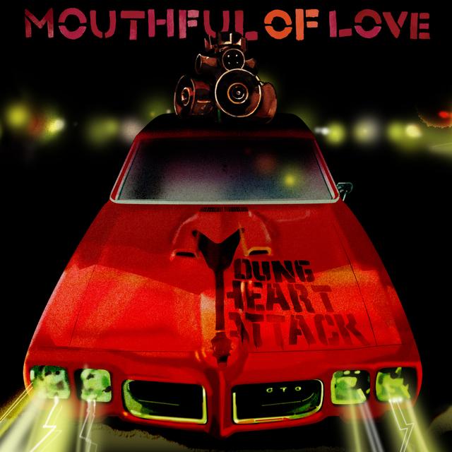 Album cover art for Mouthful of Love