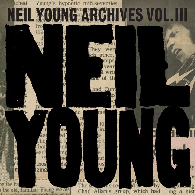 Album cover art for Neil Young Archives Vol. III Takes