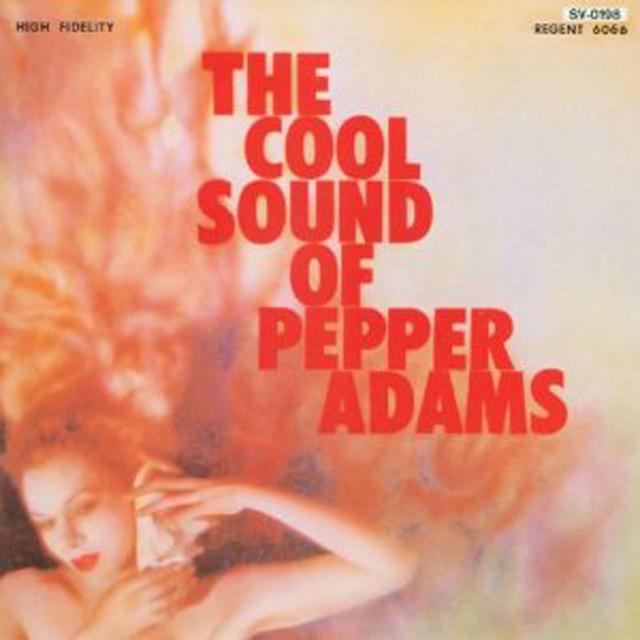 Album cover art for The Cool Sound Of Pepper Adams