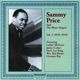 Album cover art for Sammy Price And The Blues Singers Vol 2. 1939 - 1949