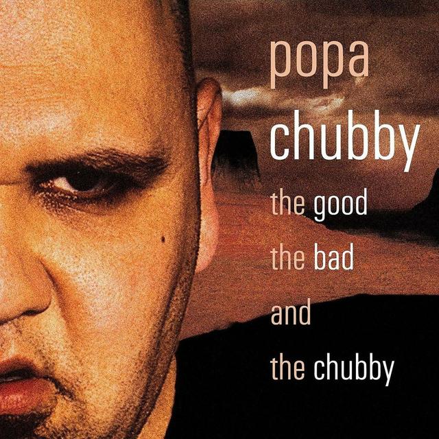 Album cover art for The Good, The Bad And The Chubby