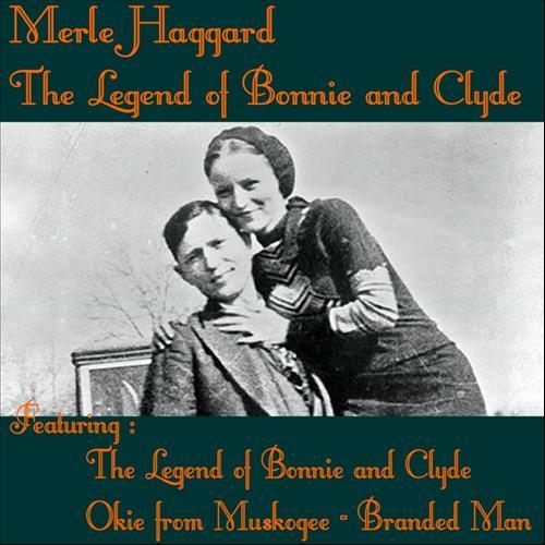 Album cover art for The Legend Of Bonnie & Clyde