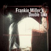 Album cover art for Frankie Miller's Double Take