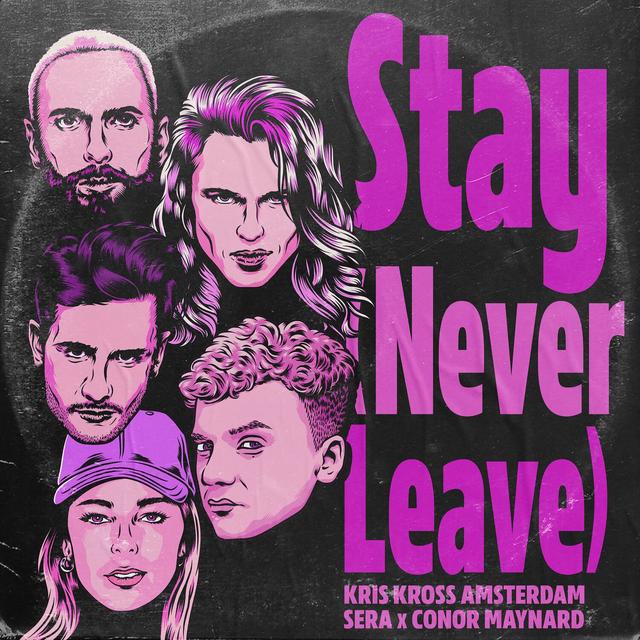 Album cover art for Stay (Never Leave)